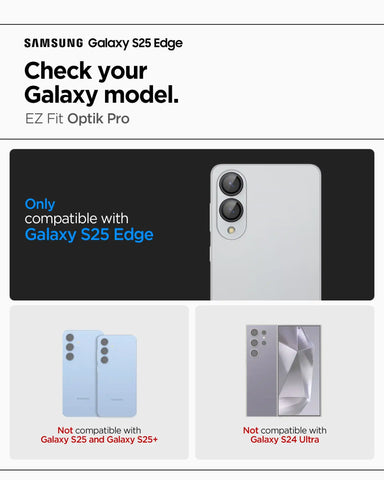 Galaxy S25 Edge - Optik EZ Fit Lens Pro Protector